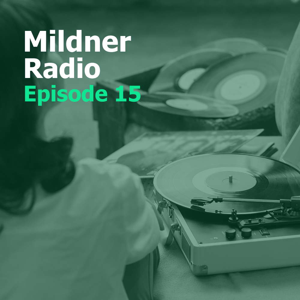 Mildner Radio Episode 15