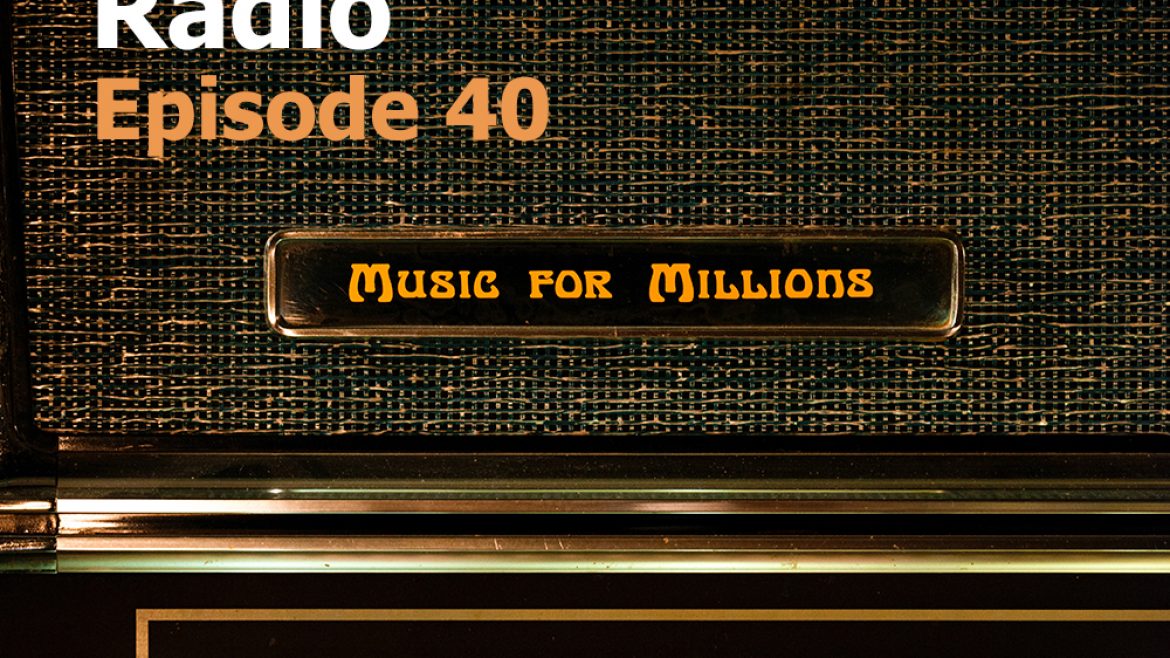 Mildner Radio Episode 40