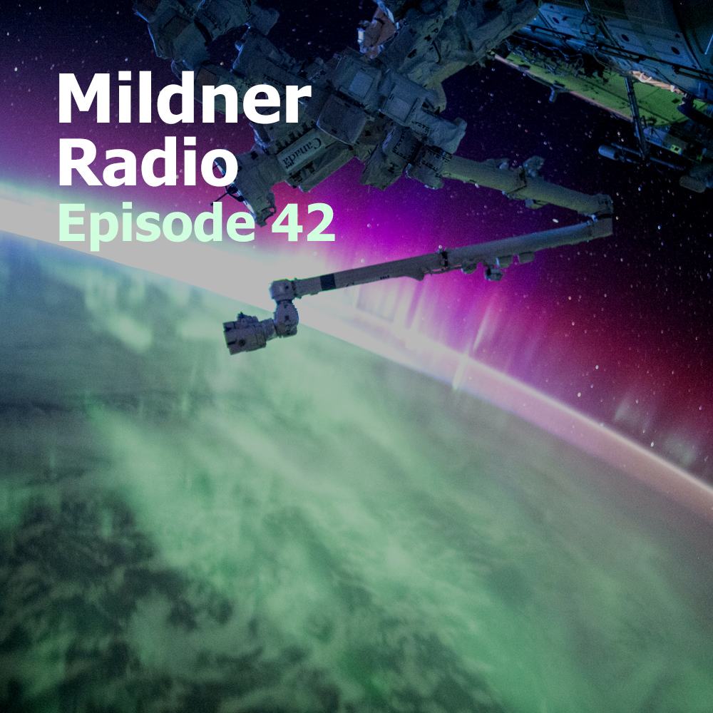 Mildner Radio Episode 42