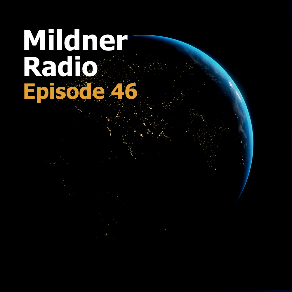 Mildner Radio Episode 46