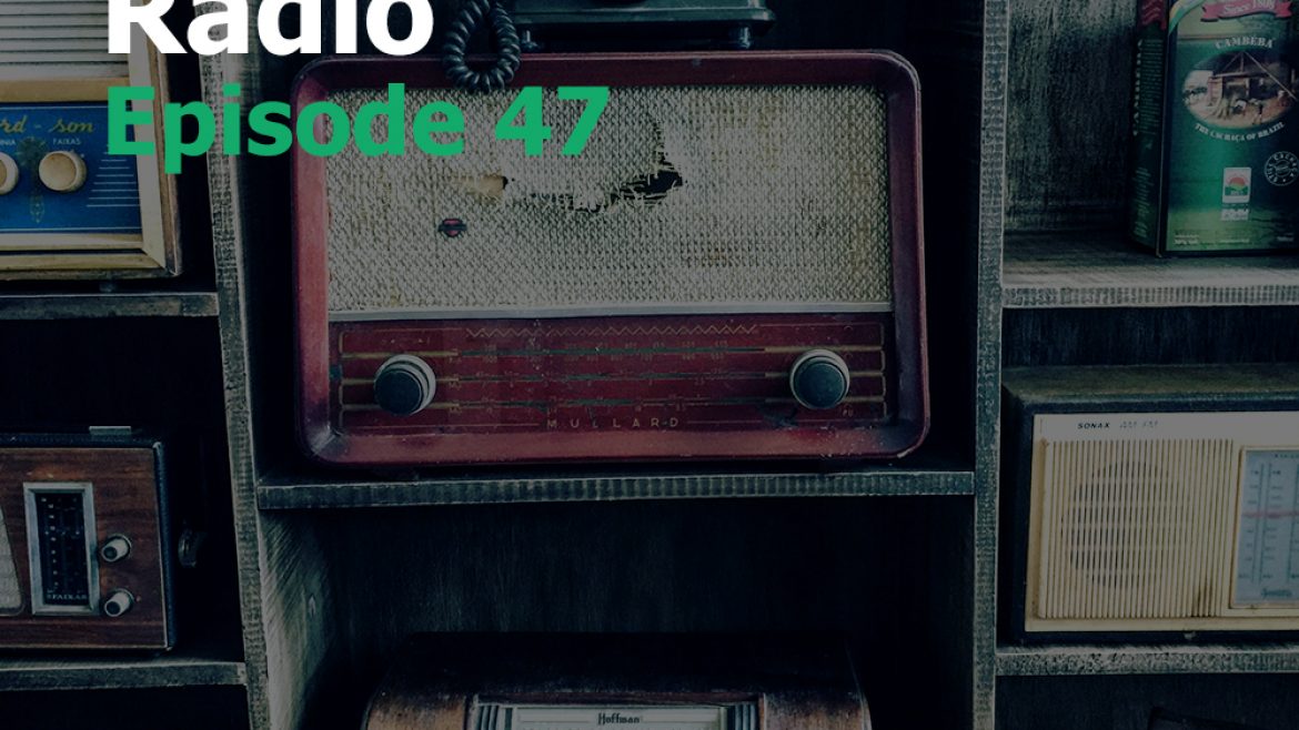Mildner Radio Episode 47