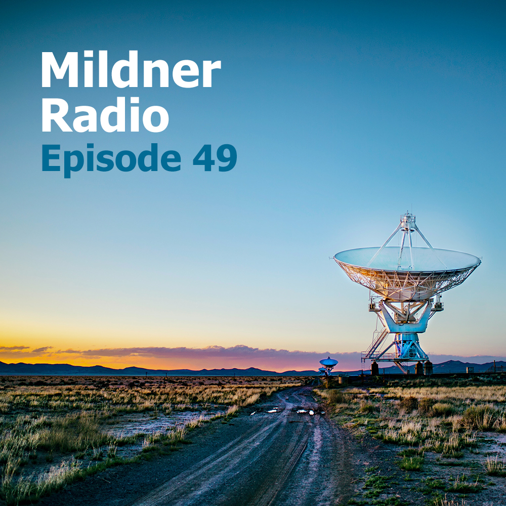 Mildner Radio Episode 49