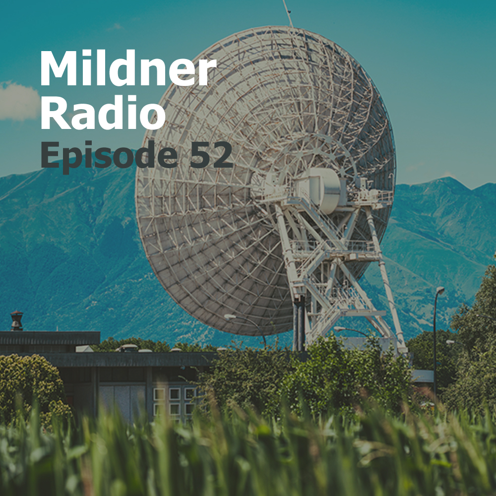 Mildner Radio Episode 52