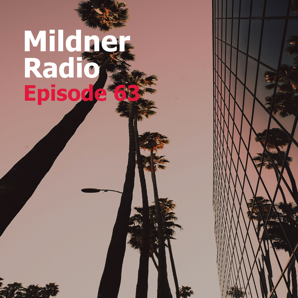 Mildner Radio Episode 63
