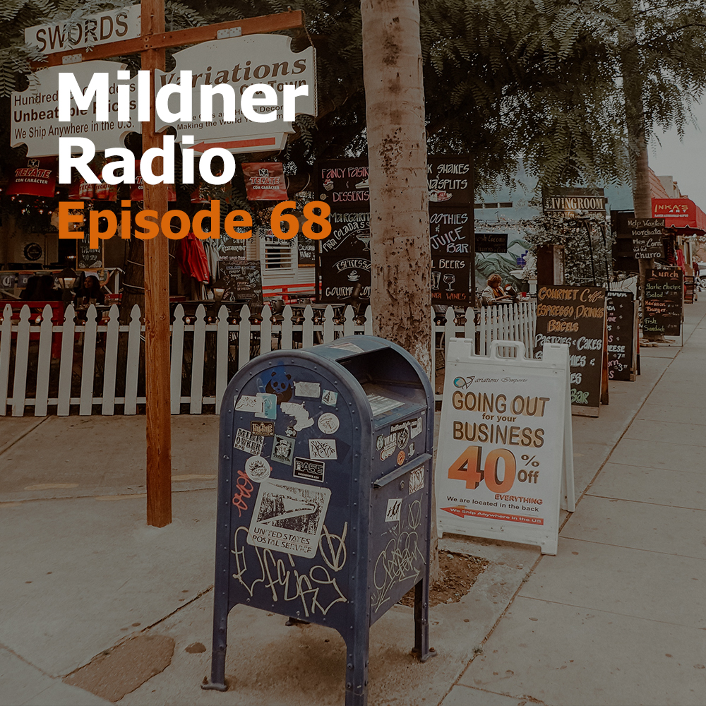 Mildner Radio Episode 68
