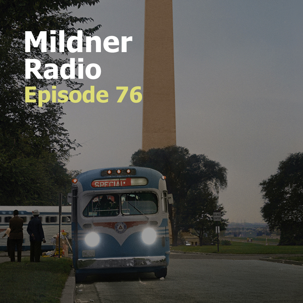 Mildner Radio Episode 76