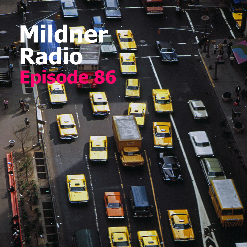 Mildner Radio Episode 86